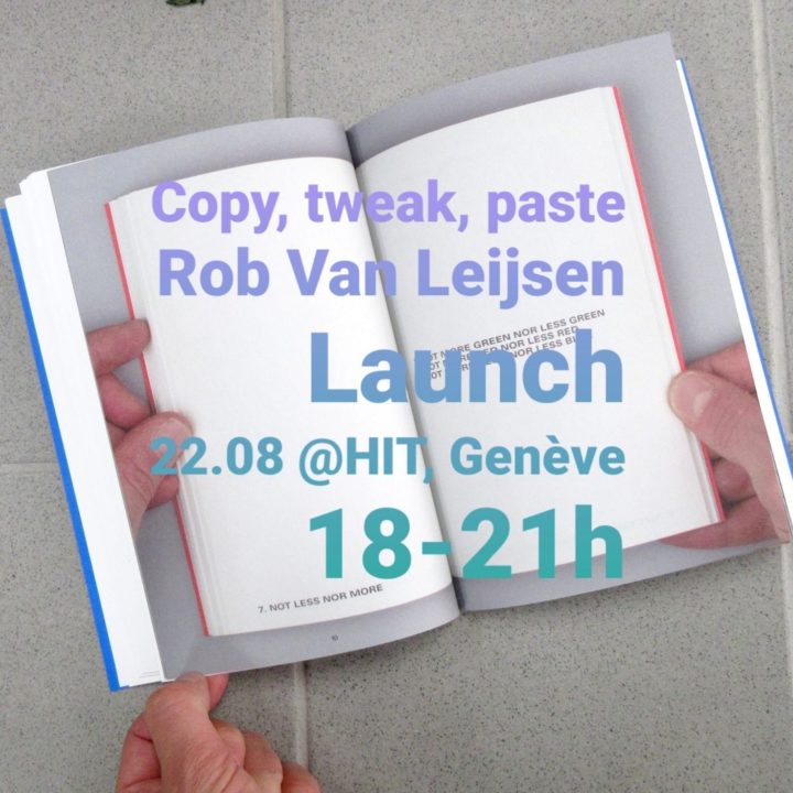    Book Launch COPY, TWEAK, PASTE Rob Van Leijsen HIT Anne Minazio